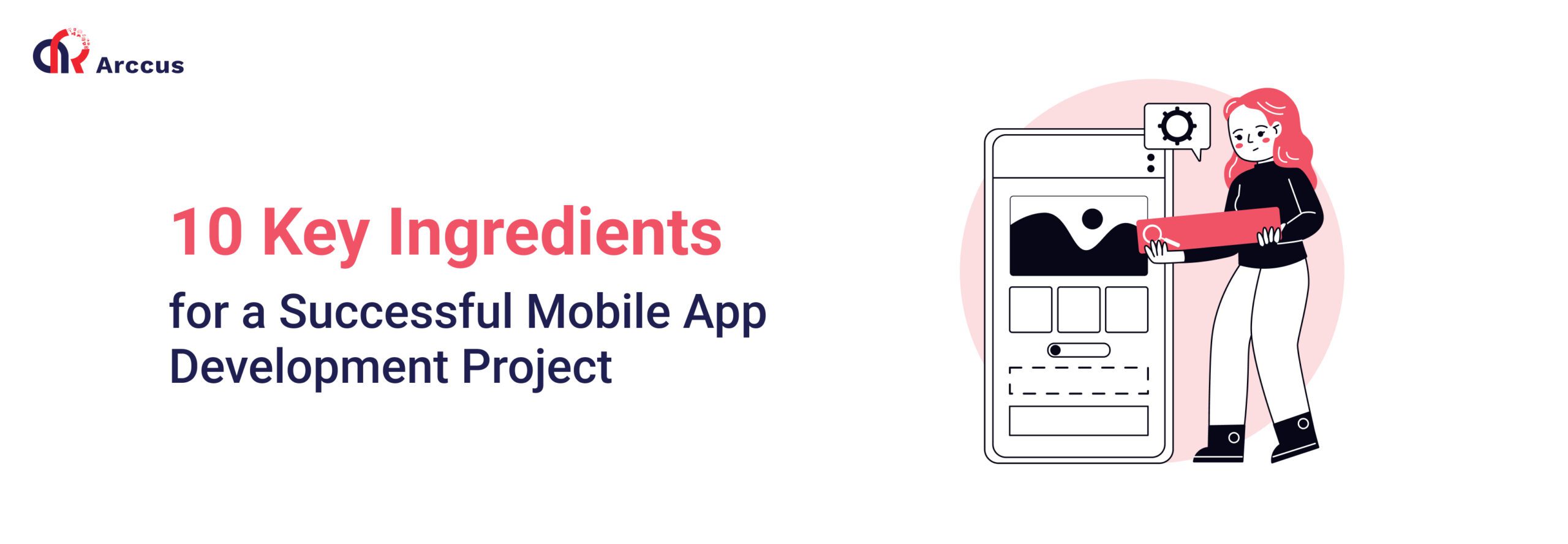 10 Key Ingredients for a Successful Mobile App Project