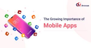 Importance of Mobile Apps