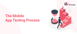 Mobile App Testing Process