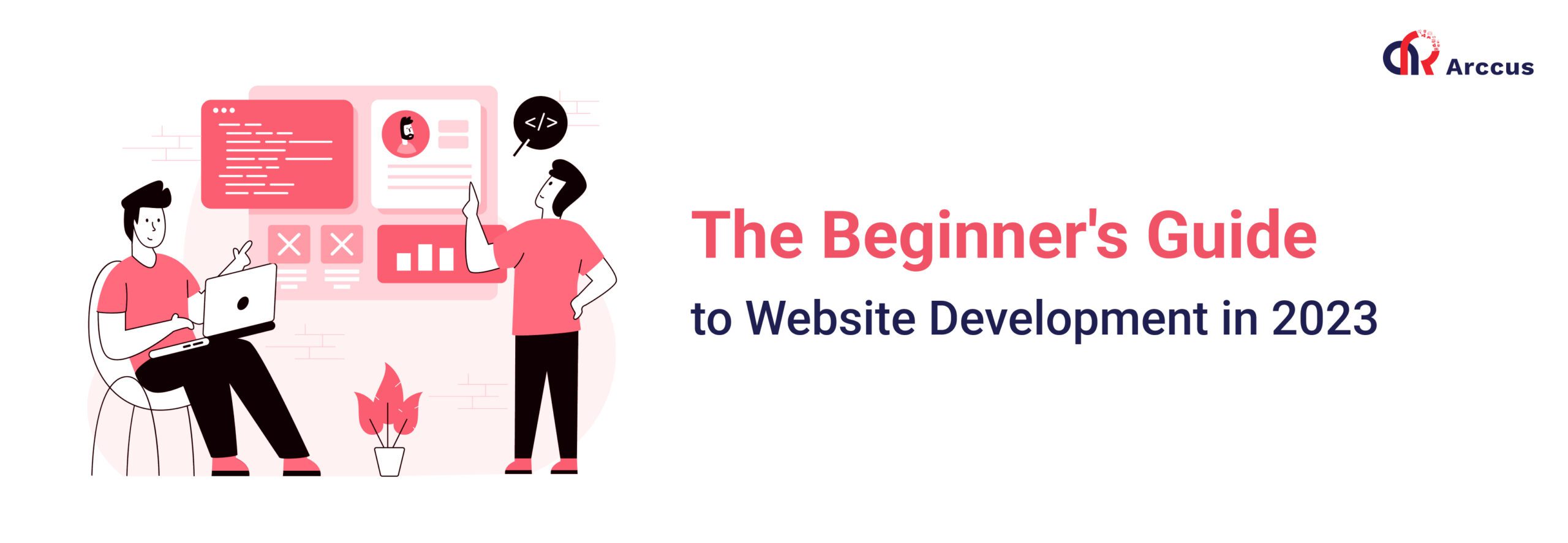 The Beginner’s Guide to Website Development