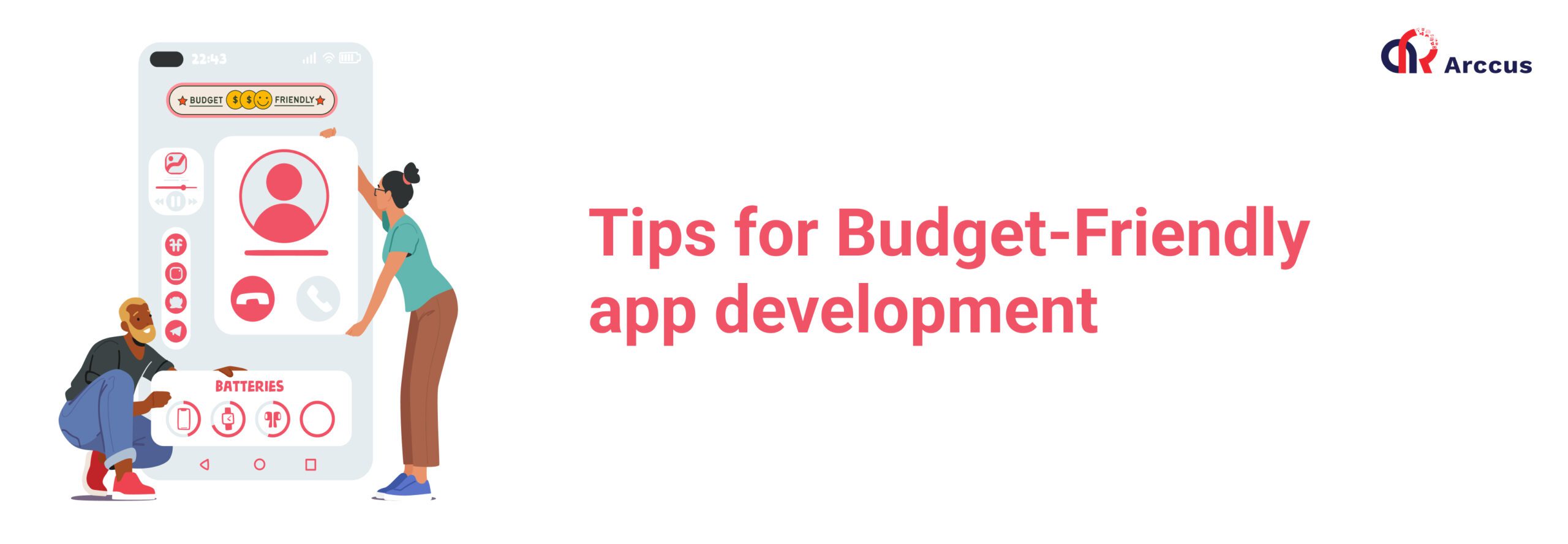 Steps for Budget-Friendly App Development