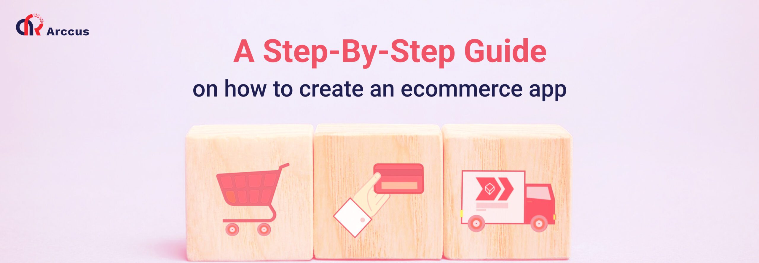 Step-by-Step Guide on How to Create an Ecommerce App