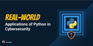 Real-World Applications of Python in Cybersecurity